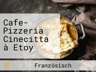 Cafe- Pizzeria Cinecitta à Etoy