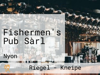Fishermen's Pub Sàrl