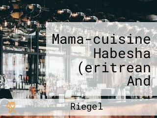 Mama-cuisine Habesha (eritrean And Ethiopian) Lausanne Switzerland.