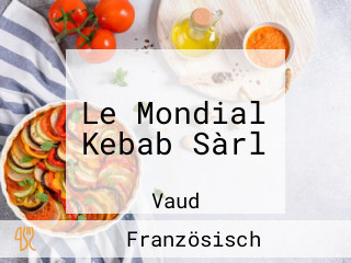 Le Mondial Kebab Sàrl