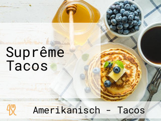 Suprême Tacos