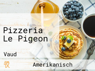 Pizzeria Le Pigeon