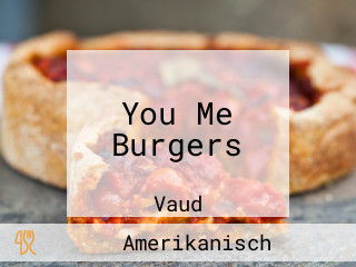 You Me Burgers