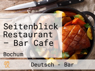 Seitenblick Restaurant – Bar Cafe