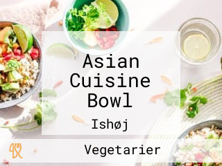 Asian Cuisine Bowl
