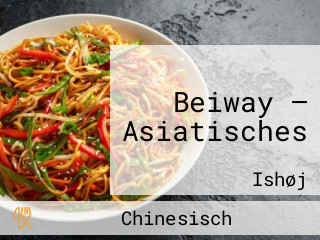 Beiway — Asiatisches