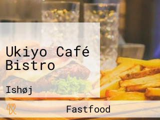 Ukiyo Café Bistro