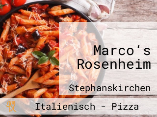 Marco‘s Rosenheim