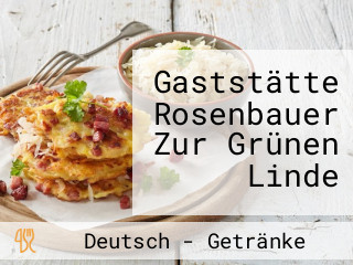 Gaststätte Rosenbauer Zur Grünen Linde