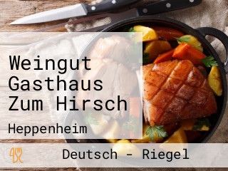 Weingut Gasthaus Zum Hirsch