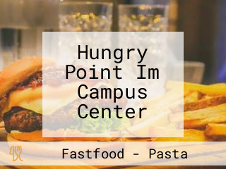 Hungry Point Im Campus Center