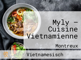 Myly — Cuisine Vietnamienne