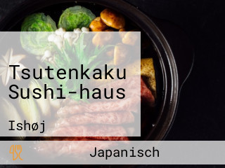 Tsutenkaku Sushi-haus