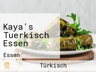 Kaya's Tuerkisch Essen