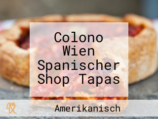 Colono Wien Spanischer Shop Tapas