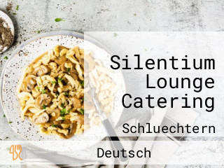 Silentium Lounge Catering