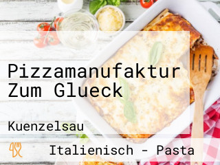Pizzamanufaktur Zum Glueck
