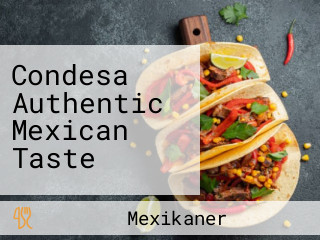 Condesa Authentic Mexican Taste