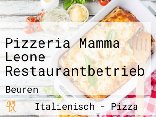 Pizzeria Mamma Leone Restaurantbetrieb
