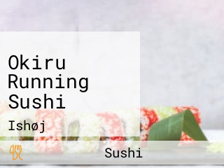 Okiru Running Sushi