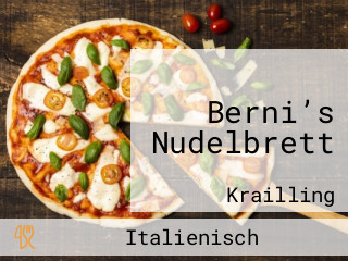 Berni’s Nudelbrett