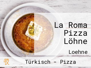 La Roma Pizza Löhne