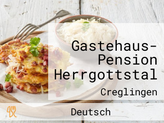 Gastehaus- Pension Herrgottstal