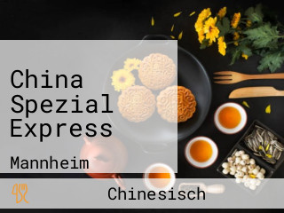 China Spezial Express