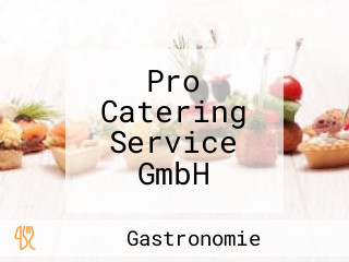 Pro Catering Service GmbH