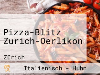 Pizza-Blitz Zurich-Oerlikon