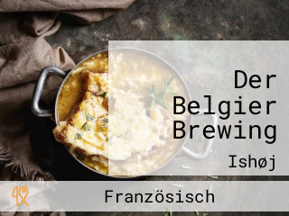 Der Belgier Brewing