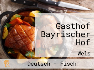 Gasthof Bayrischer Hof