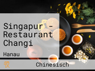 Singapur - Restaurant Changi