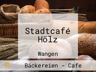 Stadtcafé Hölz