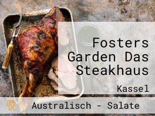 Fosters Garden Das Steakhaus