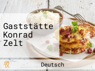 Gaststätte Konrad Zelt
