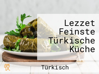 Lezzet Feinste Türkische Küche
