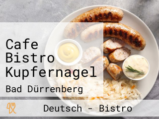 Cafe Bistro Kupfernagel