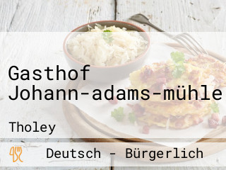 Gasthof Johann-adams-mühle