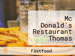 Mc Donald`s Restaurant Thomas Falke e. K.