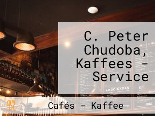 C. Peter Chudoba, Kaffees - Service