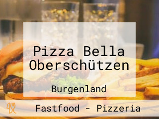 Pizza Bella Oberschützen