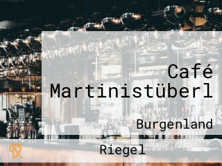 Café Martinistüberl