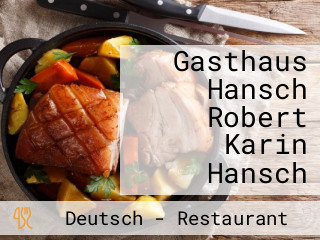 Gasthaus Hansch Robert Karin Hansch