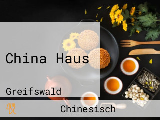 China Haus