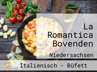 La Romantica Bovenden