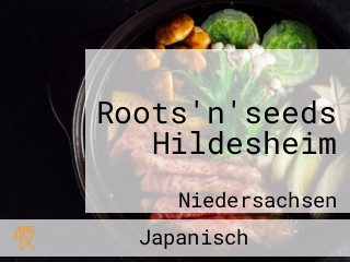 Roots'n'seeds Hildesheim