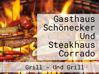 Gasthaus Schönecker Und Steakhaus Corrado