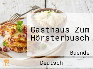 Gasthaus Zum Hörsterbusch