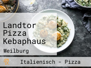 Landtor Pizza Kebaphaus